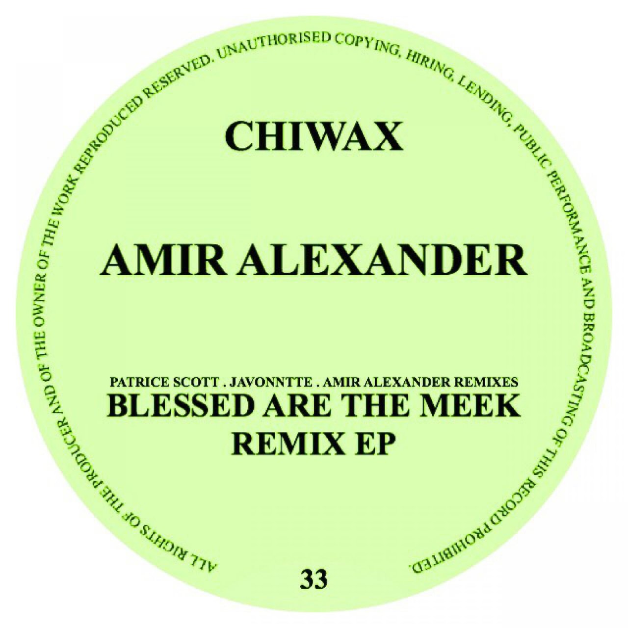 Amir Alexander - Blessed Are The Meek Remix EP [CHIWAX033]